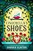 Cinderella's Shoes (Fairy-tale Inheritance #2)