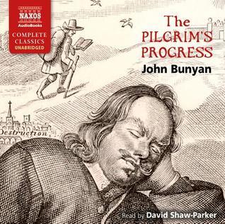 The Pilgrim's Progress by John Bunyan