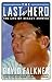 The Last Hero: The Life of Mickey Mantle