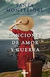 Canciones de amor y guerra by Santa Montefiore