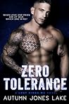 Zero Tolerance by Autumn Jones Lake