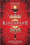 Kingsbane by Claire Legrand