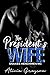 The President's Wife: Prequ...