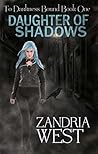 Daughter of Shadows by Zandria West