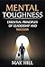 Mental Toughness by Mak Hill