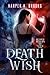 Death Wish (Reaper Reborn, #1)