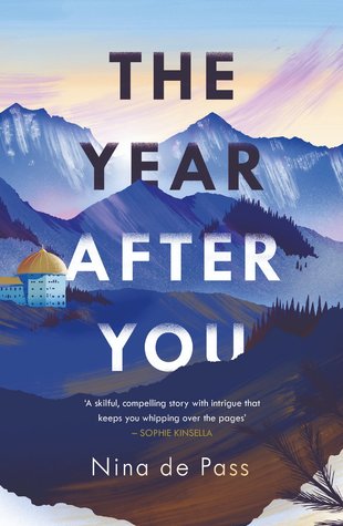 The Year After You by Nina de Pass