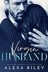 Virgin Husband by Alexa Riley