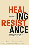 Healing Resistance by Kazu Haga