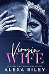 Virgin Wife by Alexa Riley