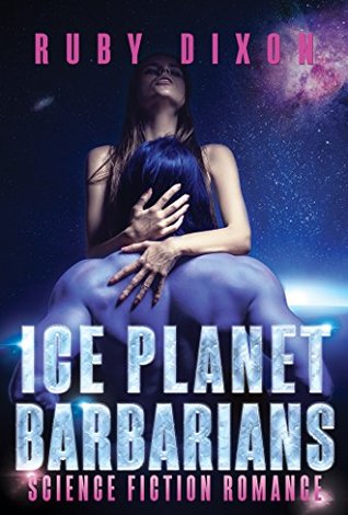 Ice Planet Barbarians (Ice Planet Barbarians, #1)