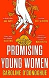 Promising Young Women by Caroline O'Donoghue