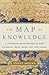 The Map of Knowledge: A Thousand-Year History of How Classical Ideas Were Lost and Found