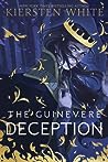 The Guinevere Deception by Kiersten White