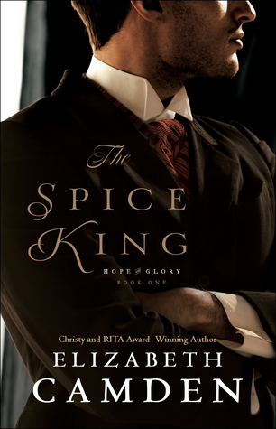 The Spice King by Elizabeth Camden