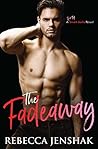 The Fadeaway by Rebecca Jenshak