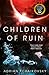 Children of Ruin (Children of Time, #2)