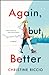 Again, but Better by Christine Riccio