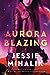 Aurora Blazing (Consortium Rebellion, #2)