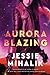 Aurora Blazing (Consortium Rebellion, #2)