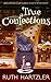 True Confections (An Amish Cupcake Cozy Mystery #1) by Ruth Hartzler