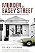 Murder on Easey Street Melbourne’s Most Notorious Cold Case by Helen Thomas