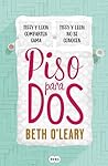 Piso para dos by Beth O'Leary