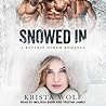 Snowed In by Krista Wolf