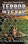 Terror In Texas by C.A. Hoaks