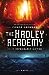 The Hadley Academy for the Improbably Gifted