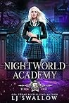 Nightworld Academy by L.J. Swallow