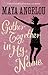 Gather Together in My Name (Maya Angelou's Autobiography, #2)