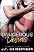 Dangerous Desires (Dangerous Beauty, #2)