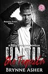 Until the Tequila by Brynne Asher