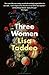 Three Women by Lisa Taddeo