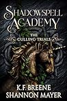 The Culling Trials 3 by K.F. Breene