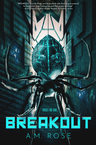 Breakout by A.M. Rose