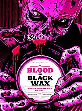 Blood on Black Wax by Aaron Lupton