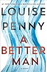 A Better Man by Louise Penny