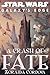 A Crash of Fate (Star Wars: Galaxy's Edge, #1)