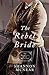 The Rebel Bride (Daughter o...