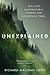 Unexplained: Real-Life Supernatural Stories (Scary Gift for Fans of Ghost Stories and Paranormal Podcasts)