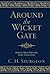 Around the Wicket Gate: Help For Those Who Only Know About Christ