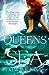 Queens of the Sea (Blood and Gold #3) by Kim Wilkins