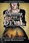 Capturing the Devil by Kerri Maniscalco