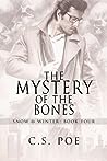 The Mystery of the Bones (Snow & Winter, #4)