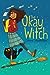 The Okay Witch (The Okay Witch, #1)