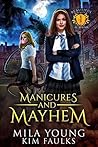 Manicures and Mayhem by Mila Young