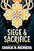 Siege and Sacrifice (Numina, #3)