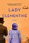 Lady Clementine by Marie Benedict